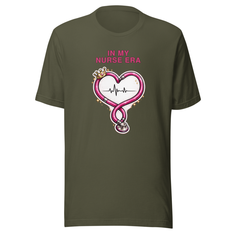 In My Nurse Era Tee - Pink Edition - Military Green