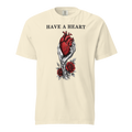 NRS INK 03 have a heart unisex garment dyed heavyweight t shirt ivory front 6a6a9073ee12f