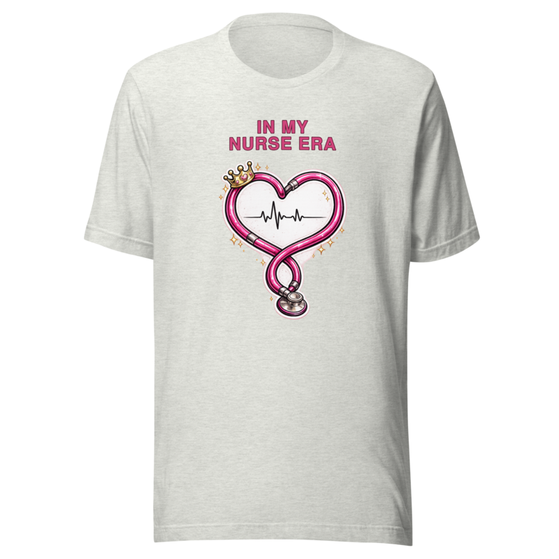 In My Nurse Era Tee - Pink Edition - Ash