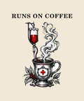 Runs On Coffee IV coffee cup tee on cream